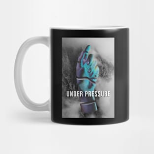 Under Pressure (Special Edition) Mug